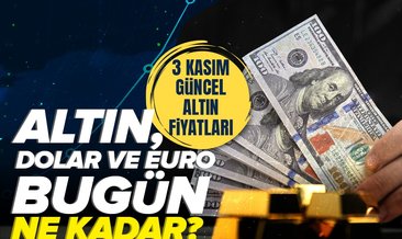 3 Kasım Pazartesi Gram altın kaç TL?