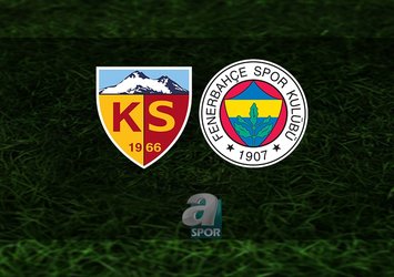 Kayserispor Fenerbahçe maçı saat kaçta?