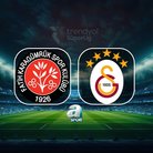Karagümrük–Galatasaray maçı detayları