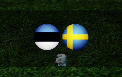 Estonya - İsveç maçı ne zaman, saat kaçta ve hangi kanalda? | EURO 2024 Elemeleri