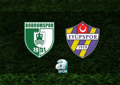 Bodrum FK - Eyüpspor | CANLI