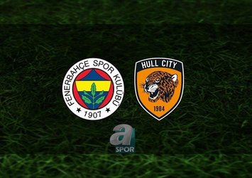 Fenerbahçe - Hull City | CANLI