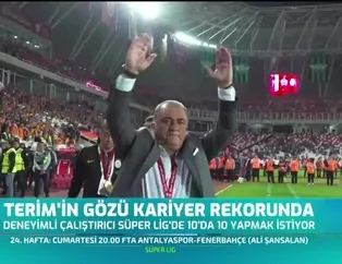 Fatih Terim'in gözü kariyer rekorunda