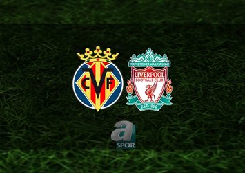 Villarreal - Liverpool maçı ne zaman?