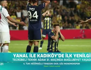 Ersun Yanal ile Kadıköy'de ilk yenilgi
