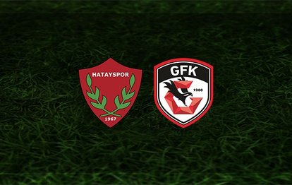 Hatayspor - Gaziantep FK maçı ne zaman, saat kaçta ve hangi kanalda? | Süper Lig