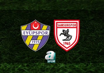 Eyüpspor - Samsunspor | CANLI