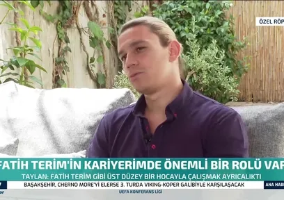 Taylan Antalyalı: Fatih Terim gibi üst düzey bir hocayla çalışmak ayrıcalıktı