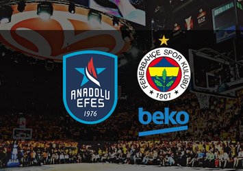 Anadolu Efes - Fenerbahçe Beko maçı ne zaman?