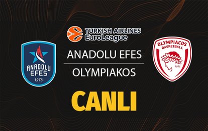 Anadolu Efes - Olympiakos maçı ne zaman, saat kaçta ve hangi kanalda? | THY Euroleague