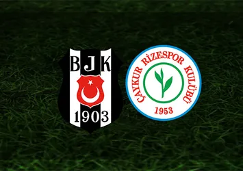 Beşiktaş - Çaykur Rizespor | CANLI