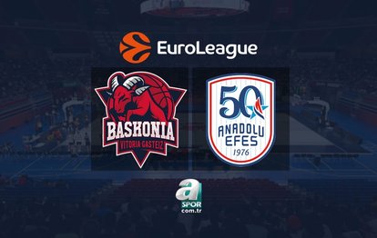 Baskonia Anadolu Efes maçı CANLI izle! Baskonia-Anadolu Efes maçı saat kaçta, hangi kanalda?