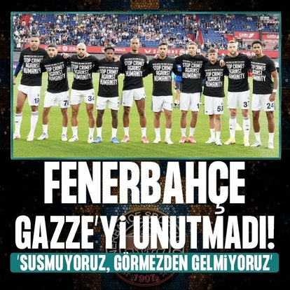 Fenerbahçe Gazze’yi unutmadı