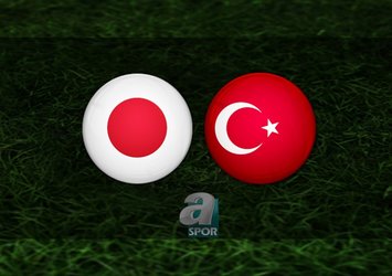 JAPONYA - TÜRKİYE MAÇI ne zaman?