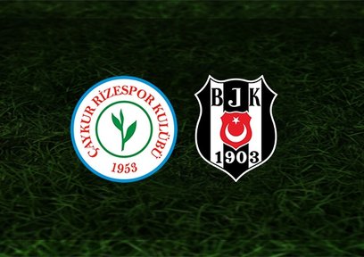 Rizespor - Beşiktaş | CANLI