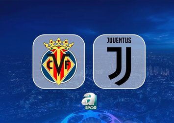 Villarreal-Juventus maçı saat kaçta?