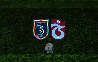 BAŞAKŞEHİR TRABZONSPOR MAÇI İZLE CANLI | Başakşehir - Trabzonspor maçı ne zaman, saat kaçta? Trabzonspor maçı hangi kanalda canlı yayınlanacak?