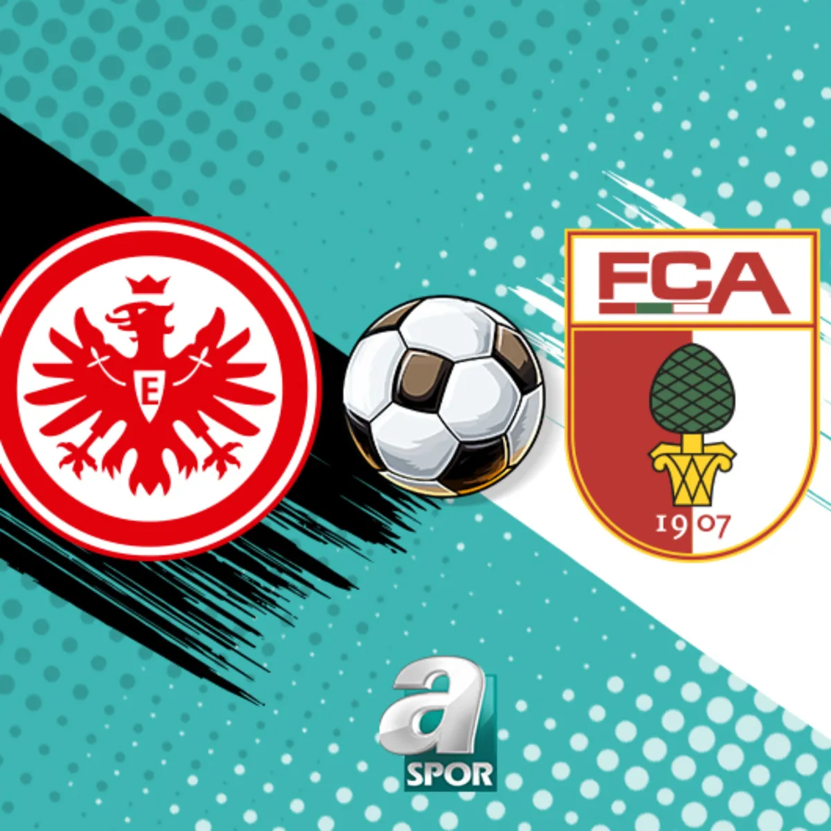 Eintracht Frankfurt-Augsburg maçı saat kaçta, hangi kanalda?