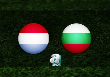 Lüksemburg - Bulgaristan maçı saat kaçta?