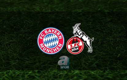 Bayern Münih - Köln maçı ne zaman, saat kaçta ve hangi kanalda? | Almanya Bundesliga
