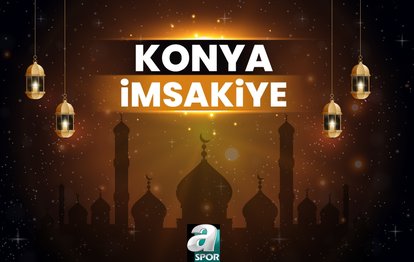 KONYA İMSAKİYE 🕣 | Ramazan 2024 İftar ve sahur saatleri - Konya iftar vakti! Konya sahur saati