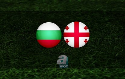 Bulgaristan - Gürcistan maçı ne zaman, saat kaçta ve hangi kanalda? | UEFA Uluslar Ligi