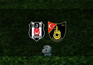 Beşiktaş - İstanbulspor maçı saat kaçta?