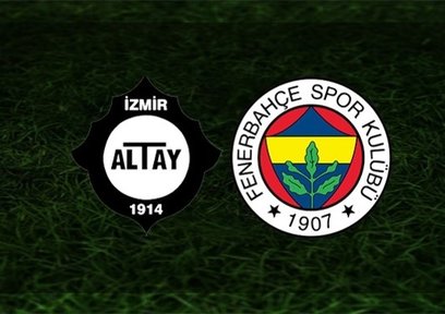 Altay - Fenerbahçe | CANLI