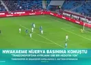 Nwakaeme'den transfer cevabı! Fenerbahçe... - 1