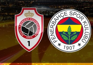 Antwerp - Fenerbahçe | CANLI