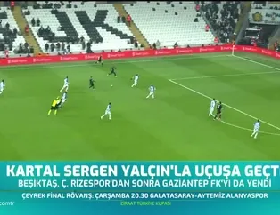 Beşiktaş Sergen Yalçın'la uçuşa geçti