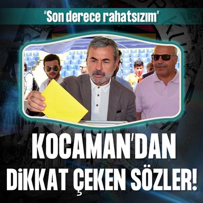 Aykut Kocaman: Son derece rahatsızım