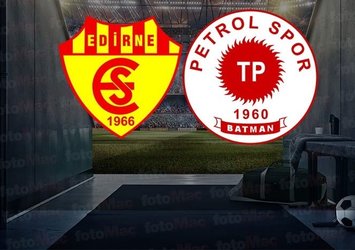 Edirnespor - Batman Petrolspor | CANLI