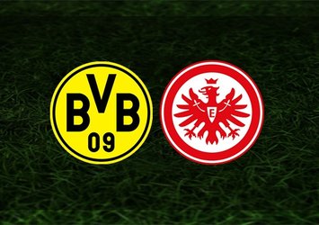Dortmund - Eintracht Frankfurt maçı saat kaçta ve hangi kanalda?