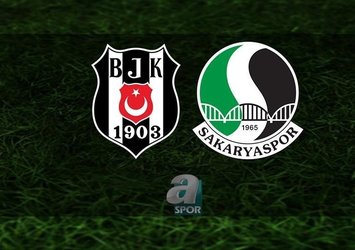 Beşiktaş - Sakaryaspor | CANLI