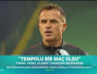 Tomas: Tempolu bir maç oldu