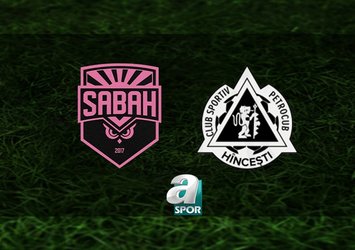 Sabah-Petrocub maçı saat kaçta?