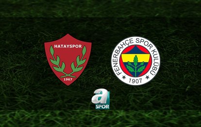 FB MAÇI TIKLA İZLE | Atakaş Hatayspor-Fenerbahçe hangi kanalda canlı yayınlanacak?