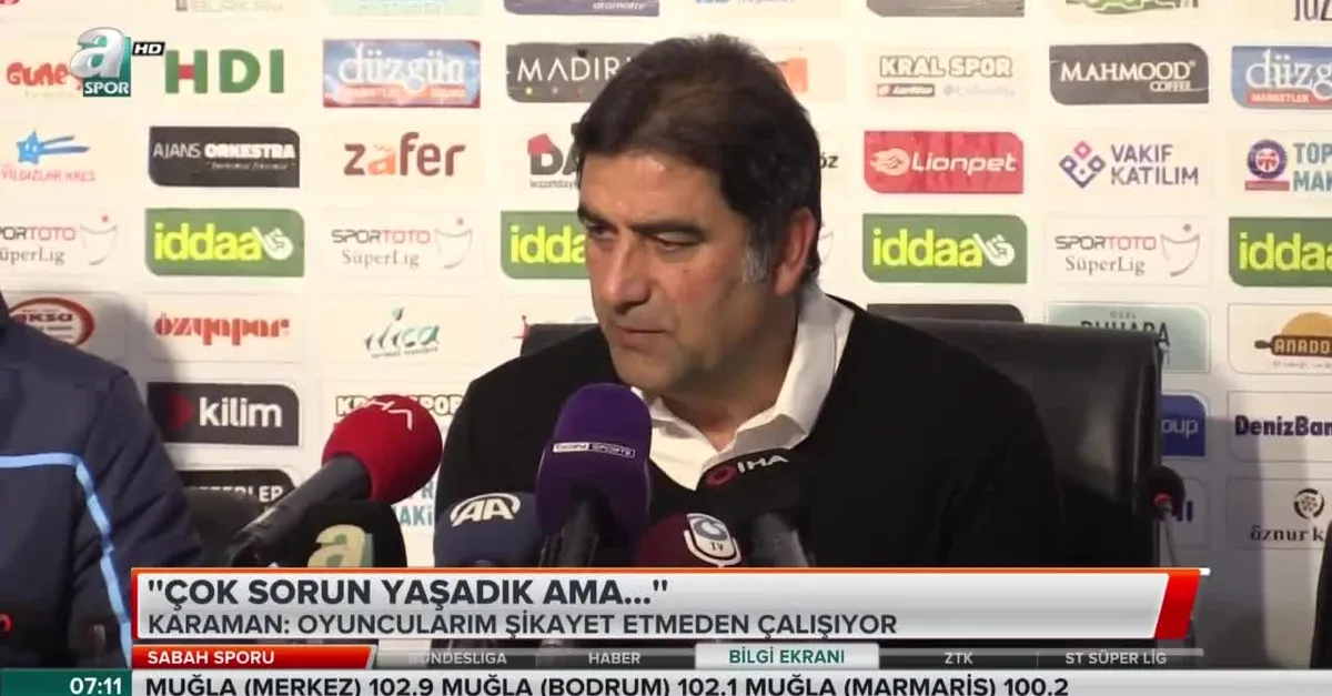 Ünal Karaman: "Çok sorun yaşadık ama..."