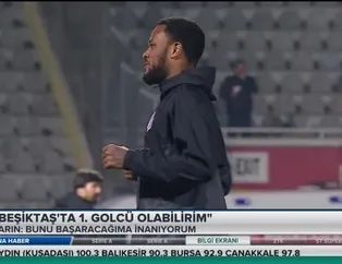 Larin: "Beşiktaş'ta 1. golcü olabilirim"