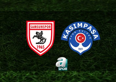 Samsunspor - Kasımpaşa | CANLI