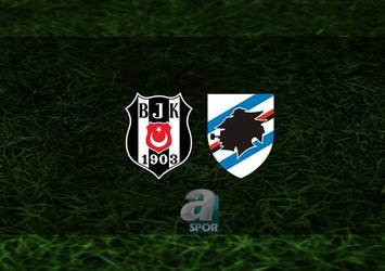 Beşiktaş - Sampdoria maçı saat kaçta?