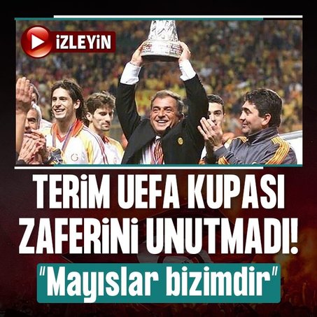 Fatih Terim: Mayıslar bizim!
