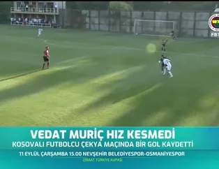 Vedat Muriç hız kesmedi