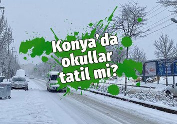 Konya'da okullar tatil mi?