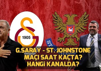 Galatasaray - St. Johnstone maçı saat kaçta ve hangi kanalda?