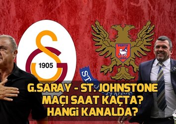 Galatasaray - St. Johnstone maçı saat kaçta ve hangi kanalda?
