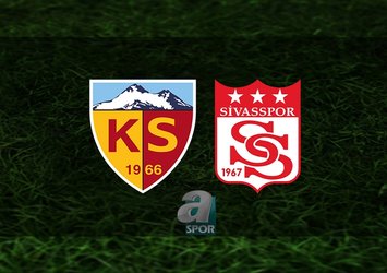 Kayserispor - Sivasspor maçı saat kaçta?