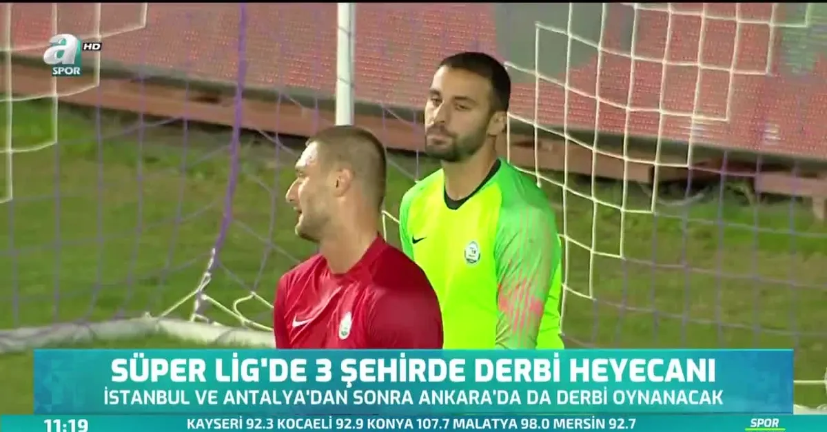 Süper Lig'de 3 şehirde derbi heyecanı