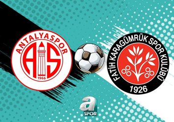 Antalyaspor - Fatih Karagümrük | CANLI